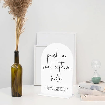 Pick a Seat Not a Side Wedding Sign, Engagement Bridal Shower Decor fo Ceremony Reception Party, Weddings Table White Acrylic Sign