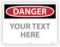 Custom OSHA Style Danger Sign 18" x 24" Aluminum Sign, Customizable "Your Text Here", by AccuformNMC Made in USA