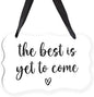 Acrylic Wedding Sign, Ring Bearer Sign, Rustic Wedding Decor Signs, Acrylic Wall Art With Ribbon for Chairs Weddings Decoration and Event Party - The Best is Yet to Come (White)