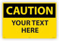 Custom OSHA Style Caution Sign 24" x 36" Aluminum Sign, Customizable "Your Text Here", by AccuformNMC Made in USA