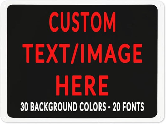 Custom Sign Personalized Custom Metal Sign, Customize For Office, Business, Workplace, Office, Home, Delivery Signs 6x8