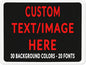 Custom Sign Personalized Custom Metal Sign, Customize For Office, Business, Workplace, Office, Home, Delivery Signs 6x8