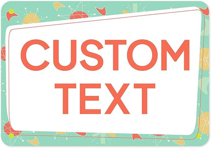 Custom Sign, Custom Street Sign, 11 Font Colors, 13 Font Styles, 4 Hole Options, 22 Sizes, 7x10 Inches, Rust Free DiBound, Fade Resistant, Made in USA by My Sign Center (Mid-Century Modern 2)