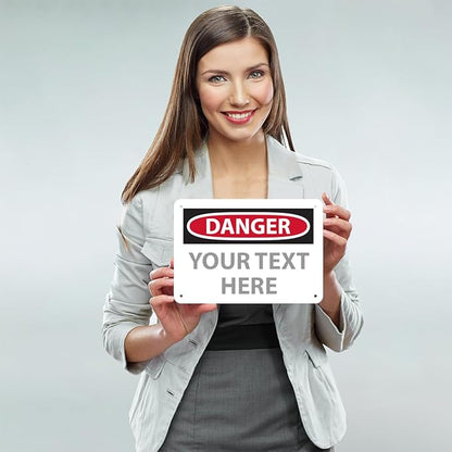 Custom OSHA Style Danger Sign 7" x 10" Plastic Sign, Customizable "Your Text Here", by AccuformNMC Made in USA