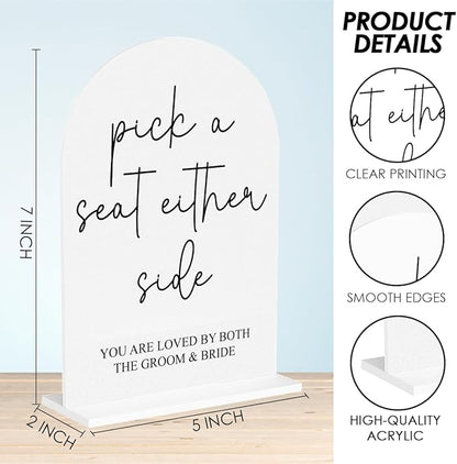 Pick a Seat Not a Side Wedding Sign, Engagement Bridal Shower Decor fo Ceremony Reception Party, Weddings Table White Acrylic Sign