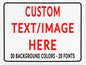 Custom Sign Personalized Custom Metal Sign, Customize For Office, Business, Workplace, Office, Home, Delivery Signs 12x18