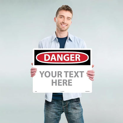 Custom OSHA Style Danger Sign 18" x 24" Aluminum Sign, Customizable "Your Text Here", by AccuformNMC Made in USA