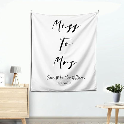 Miss to Mrs Backdrop, Custom Tapestry with Names and Date, Personalized Calligraphy Banner for Bridal Brunch, Shower, Engagement, Bachelorette Party - Reception Backdrop Future