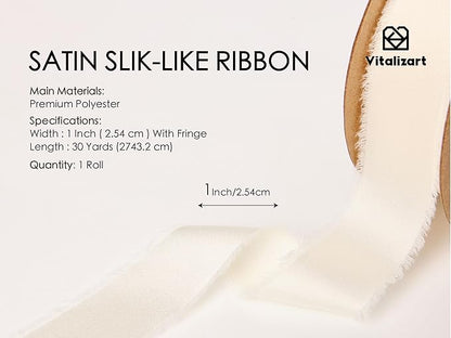 Vitalizart Silk Like Satin Ribbon 1 inch x 30 Yard Ivory White Handmade Frayed Ribbons for Gift Wrapping Baby Shower Wedding Bridal Bouquets Holiday Decor