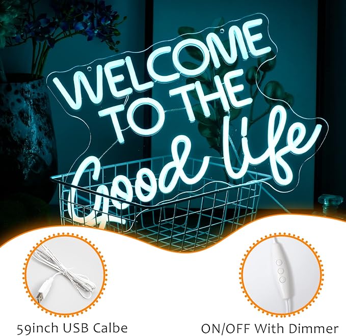 Welcome To The Good Life Neon Sign Letter LED Neon Lights Dimmable USB Powered 16.5’’X11’’Cool Wall Decorative Light Bedroom Kids Room Birthday Party Bar Decoration Gifts for Friend（Ice blue）