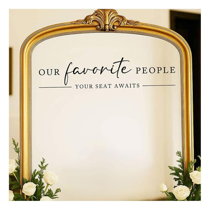 Our Favorite People Vinyl Decal, Find Your Seat Vinyl Decal, Wedding Sign Decal, Seating Chart Sticker, Our Favorite People Sticker, Wedding Removable Adhesive (Black, Wide 17")