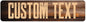 Custom Sign, Custom Street Sign, 11 Font Colors, 13 Font Styles, 4 Hole Options, 22 Sizes, 8x32 Inches, Rust Free DiBound, Fade Resistant, Made in USA by My Sign Center (Vintage Wood)
