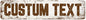 Custom Sign, Custom Street Sign, 11 Font Colors, 13 Font Styles, 4 Hole Options, 22 Sizes, 4x18 Inches, Rust Free DiBound, Fade Resistant, Made in USA by My Sign Center (Rustic)