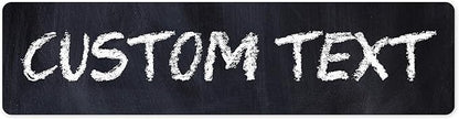 Custom Sign, Custom Street Sign, 11 Font Colors, 13 Font Styles, 4 Hole Options, 22 Sizes, 6x24 Inches, Rust Free DiBound, Fade Resistant, Made in USA by My Sign Center (Chalkboard Black)