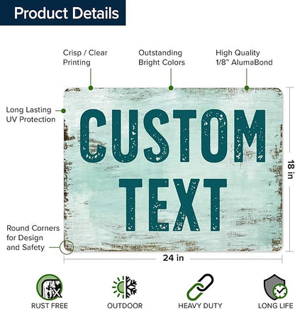 Custom Sign, Custom Street Sign, 11 Font Colors, 13 Font Styles, 4 Hole Options, 22 Sizes, 18x24 Inches, Rust Free DiBound, Fade Resistant, Made in USA by My Sign Center (Shabby Chic)