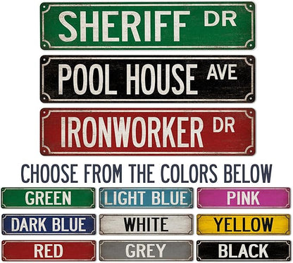 Custom Metal Sign Vintage Looking Personalized Signs - Made In USA - Custom Text Personalized Gifts For Men Gifts For Her Novelty Street Signs 104180016001