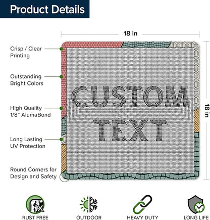 Custom Sign, Custom Street Sign, 11 Font Colors, 13 Font Styles, 4 Hole Options, 22 Sizes, 18x18 Inches, Rust Free DiBound, Fade Resistant, Made in USA by My Sign Center (Fauxsaic 2)