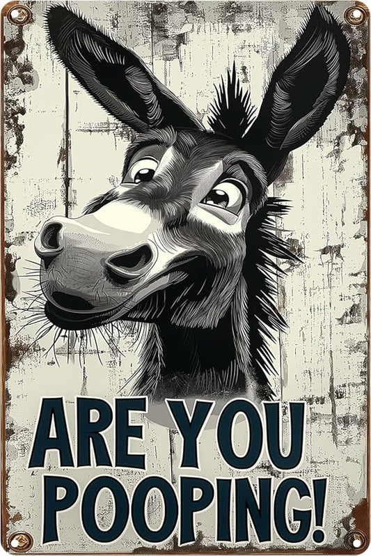 Funny Donkey "Are You Pooping?" Tin Sign - Vintage Bathroom Wall Décor, 8x12 Inches, Humorous Metal Sign for Indoor & Outdoor Use, Farmhouse-Style Wa