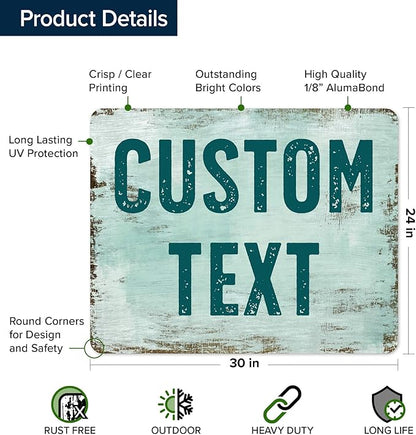 Custom Sign, Custom Street Sign, 11 Font Colors, 13 Font Styles, 4 Hole Options, 22 Sizes, 24x30 Inches, Rust Free DiBound, Fade Resistant, Made in USA by My Sign Center (Shabby Chic)