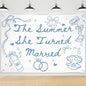 The Summer She Turned Married Backdrop - Beach Wedding Party Decorations - Bridal Shower Bachelorette Party Background Blue