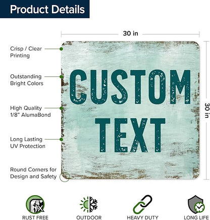 Custom Sign, Custom Street Sign, 11 Font Colors, 13 Font Styles, 4 Hole Options, 22 Sizes, 30x30 Inches, Rust Free DiBound, Fade Resistant, Made in USA by My Sign Center (Shabby Chic)