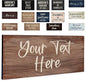 Personalized Signs for Home, Custom Sign with Any Text, 3 Sizes - 12 Background Options & 8 Fonts - Customizable Sign 11X5
